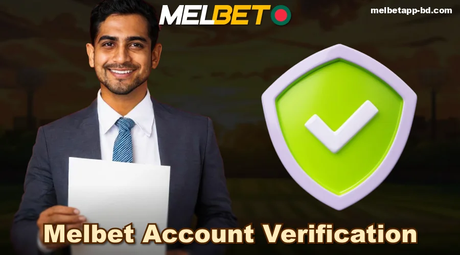 Instructions on verifying your profile in Melbet for players from Bangladesh